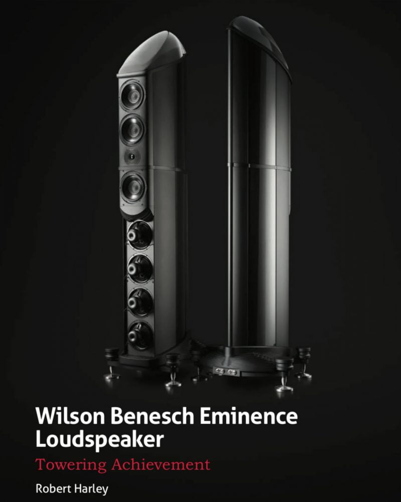 Wilson Benesch Eminence Loudspeaker Review, Robert Harley, The Absolute Sound, Issue 294